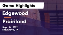 Edgewood  vs Prairiland  Game Highlights - Sept. 16, 2022