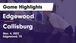 Edgewood  vs Callisburg  Game Highlights - Nov. 4, 2022