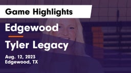 Edgewood  vs Tyler Legacy  Game Highlights - Aug. 12, 2023