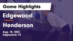 Edgewood  vs Henderson  Game Highlights - Aug. 18, 2023