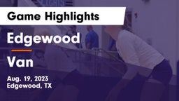 Edgewood  vs Van  Game Highlights - Aug. 19, 2023