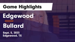 Edgewood  vs Bullard  Game Highlights - Sept. 5, 2023