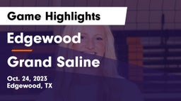 Edgewood  vs Grand Saline  Game Highlights - Oct. 24, 2023