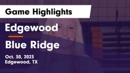 Edgewood  vs Blue Ridge  Game Highlights - Oct. 30, 2023