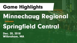 Minnechaug Regional  vs Springfield Central  Game Highlights - Dec. 20, 2018