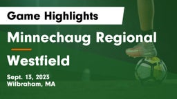 Minnechaug Regional  vs Westfield  Game Highlights - Sept. 13, 2023