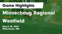 Minnechaug Regional  vs Westfield  Game Highlights - March 30, 2023