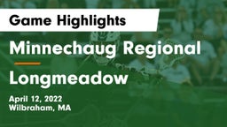 Minnechaug Regional  vs Longmeadow  Game Highlights - April 12, 2022