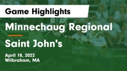 Minnechaug Regional  vs Saint John's  Game Highlights - April 18, 2022