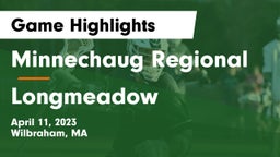 Minnechaug Regional  vs Longmeadow  Game Highlights - April 11, 2023