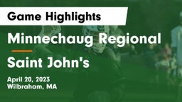 Minnechaug Regional  vs Saint John's  Game Highlights - April 20, 2023