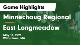 Minnechaug Regional  vs East Longmeadow  Game Highlights - May 11, 2023