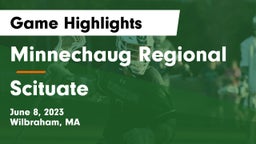 Minnechaug Regional  vs Scituate  Game Highlights - June 8, 2023