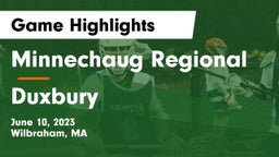 Minnechaug Regional  vs Duxbury  Game Highlights - June 10, 2023
