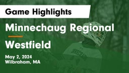 Minnechaug Regional  vs Westfield  Game Highlights - May 2, 2024