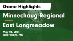 Minnechaug Regional  vs East Longmeadow  Game Highlights - May 21, 2024