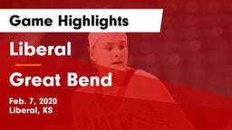 Liberal  vs Great Bend  Game Highlights - Feb. 7, 2020