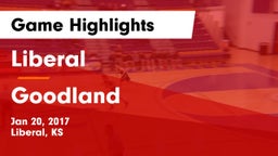 Liberal  vs Goodland  Game Highlights - Jan 20, 2017