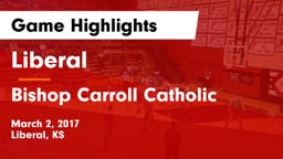 Liberal  vs Bishop Carroll Catholic  Game Highlights - March 2, 2017