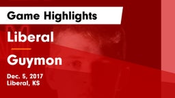 Liberal  vs Guymon  Game Highlights - Dec. 5, 2017