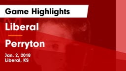Liberal  vs Perryton  Game Highlights - Jan. 2, 2018