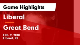 Liberal  vs Great Bend  Game Highlights - Feb. 2, 2018