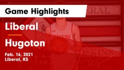 Liberal  vs Hugoton  Game Highlights - Feb. 16, 2021
