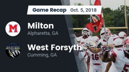 Recap: Milton  vs. West Forsyth  2018