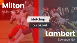 Matchup: Milton  vs. Lambert  2018