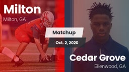 Matchup: Milton  vs. Cedar Grove  2020