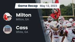 Recap: Milton  vs. Cass  2023