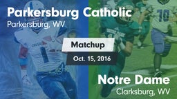 Matchup: Parkersburg vs. Notre Dame  2016
