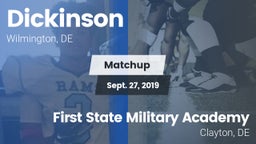 Matchup: Dickinson High vs. First State Military Academy 2019