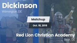 Matchup: Dickinson High vs. Red Lion Christian Academy 2019