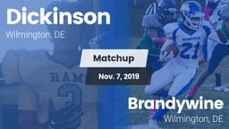 Matchup: Dickinson High vs. Brandywine  2019