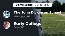 Recap: The John Dickinson School vs.  Early College  2023