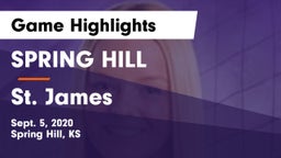 SPRING HILL  vs St. James Game Highlights - Sept. 5, 2020