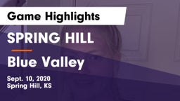SPRING HILL  vs Blue Valley  Game Highlights - Sept. 10, 2020