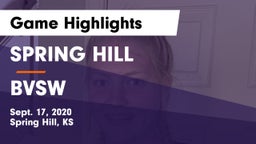 SPRING HILL  vs BVSW Game Highlights - Sept. 17, 2020