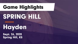 SPRING HILL  vs Hayden Game Highlights - Sept. 26, 2020