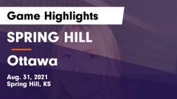SPRING HILL  vs Ottawa  Game Highlights - Aug. 31, 2021