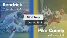 Matchup: Kendrick  vs. Pike County  2016