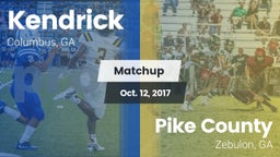 Matchup: Kendrick  vs. Pike County  2017