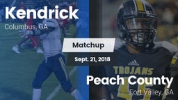 Matchup: Kendrick  vs. Peach County  2018