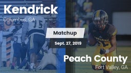 Matchup: Kendrick  vs. Peach County  2019