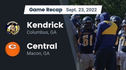Recap: Kendrick  vs. Central  2022