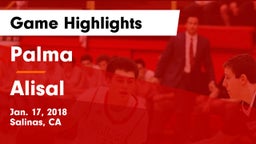 Palma  vs Alisal  Game Highlights - Jan. 17, 2018