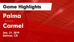 Palma  vs Carmel  Game Highlights - Jan. 21, 2019