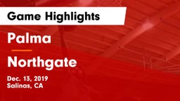 Palma  vs Northgate  Game Highlights - Dec. 13, 2019