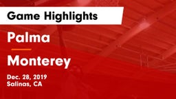 Palma  vs Monterey  Game Highlights - Dec. 28, 2019